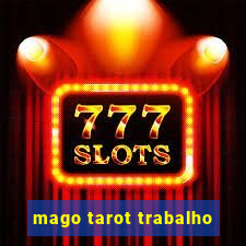 mago tarot trabalho